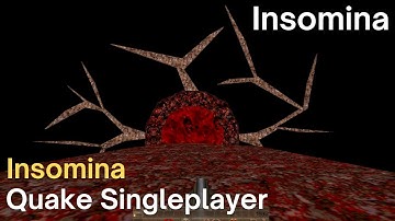 Quake Singleplayer - Insomnia: Insomina (czg07)