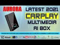 Aurora Multimedia CarPlay Box with Android 10 HDMI - REVIEW