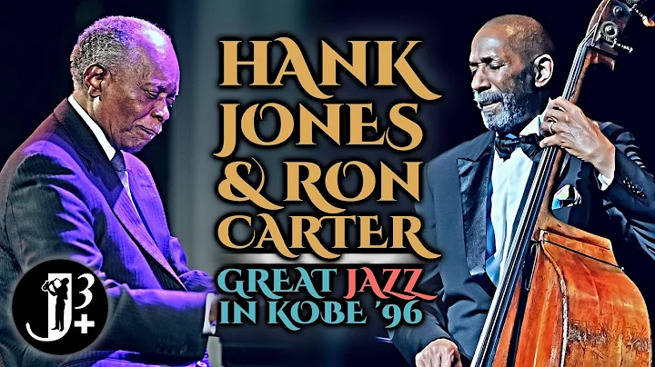 Hank Jones & Ron Carter - Great Jazz in Kobe 1996