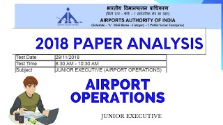 2018 Exam Paper - Analysis - Airport Operations Junior Executive AAI - Important Topic to be covered