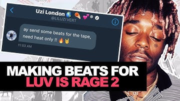 MAKING AN INSANE BEAT FOR LUV IS RAGE 2 [EP. 1] | MAKING A LIL UZI VERT TYPE BEAT FROM SCRATCH
