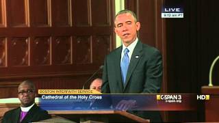 President Obama Remarks at Boston Marathon Interfaith Service (C-SPAN)