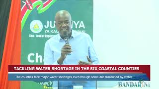 TACKLING WATER SHORTAGE IN THE SIX COASTAL COUNTIES