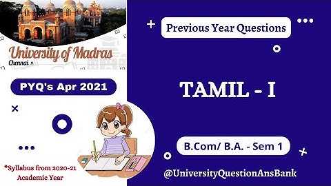 Tamil - 1 (Language) 2021 || B.Com/ B.A. - Sem 1 || Ques. Paper || University of Madras || Apr 2021