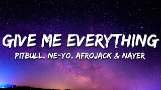 Pitbull - Give Me Everything (Lyrics) Ft. Ne-Yo, Afrojack, Nayer Resimi