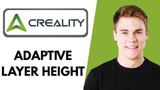 How To USE Adaptive Layer Height In Creality Slicer (EASY) 2026