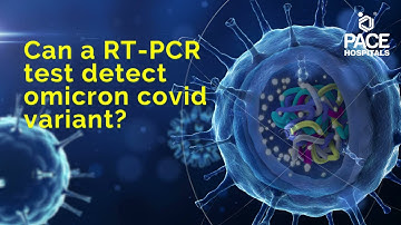 Can an RT PCR test detect omicron covid variant?