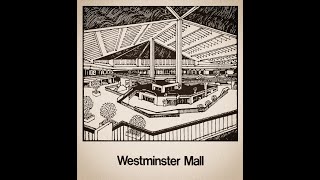 The History Of the Westminster Mall in Westminster CA.