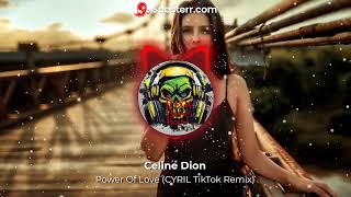 Celine Dions Power Of Love Cyril Tiktok Remix With Epic Bass Boost