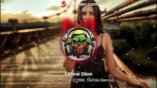 Celine Dion's Power Of Love Cyril Tiktok Remix With Epic Bass Boost!
