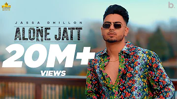 Alone Jatt (Official Video) Jassa Dhillon | Gur Sidhu | Punjabi Song 2022 @browntownmusic
