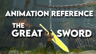 Animation Reference - The Greatsword (MHR)