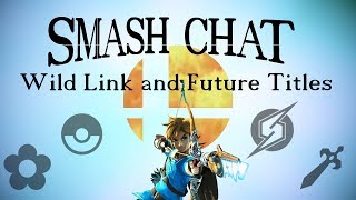 Smash Chat: Wild Link and Future Titles