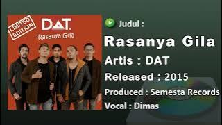 DAT - Rasanya Gila (Original Limited) [OST FTV SCTV]