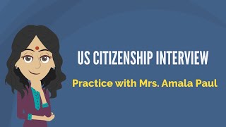 Practice US Citizenship Interview with Mrs. Amala Paul