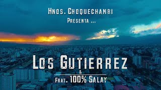 Video thumbnail of "Los Gutierres - Loquito de amor - Frat 100% SALAY Video Oficial"