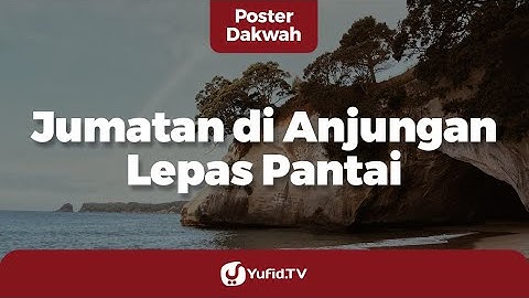 Hukum Shalat Jumat: Apa Hukum Jumatan di Anjungan Lepas Pantai? - Poster Dakwah Yufid TV