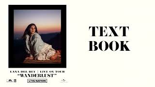 Lana Del Rey - Text Book (Wanderlust)
