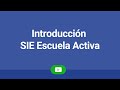 Introducción SIE Escuela Nueva - Modulo Admin