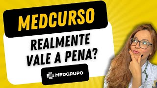 MEDCURSO VALE A PENA? TUDO QUE VOCÊ PRECISA SABER!