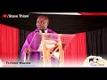 A Question by Fr Peter Muema