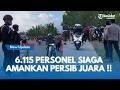 6.115 Personel Disiagakan untuk Amankan Laga Persib vs Persijap dan Konvoi Juara