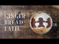 Ginger Bread Latte ☆ ジンジャーブレッドラテの作り方