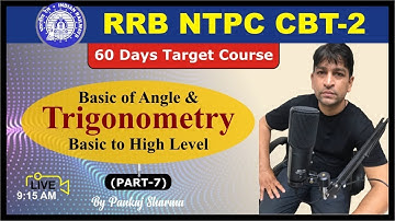 🛑Live Trigonometry with Basics || for RRB NTPC/GROUP D || Video No. -7 || By Pankaj Sir