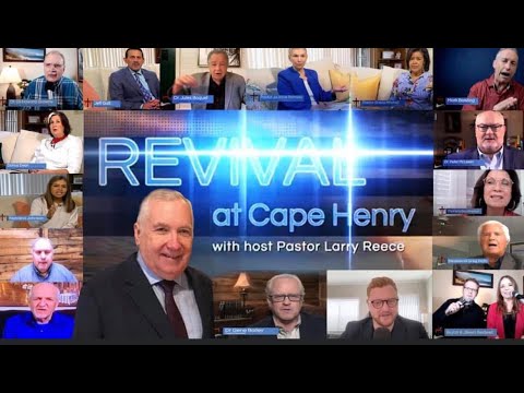 Episode 0407 Revival At Cape Henry With Host Pastor Larry Reece