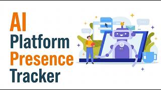 AI Platform Presence Tracker | Is your Brand Visible on ChatGPT, Perplexity, and Gemini