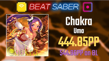 A Dance-Tech play that was... played | Beat Saber | Uma - Chakra | SS+ 95.77%