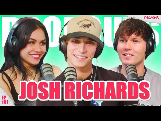 Josh Richards Finds New Love - Dropouts #191 class=