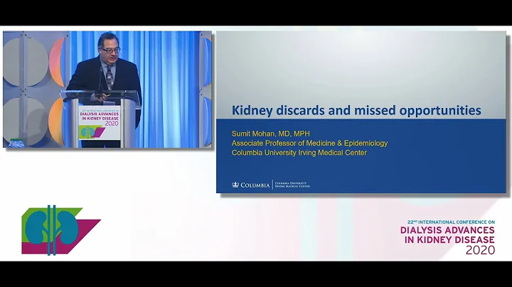 Kidney discards and missed opportunities presented by Kenneth Andreoni