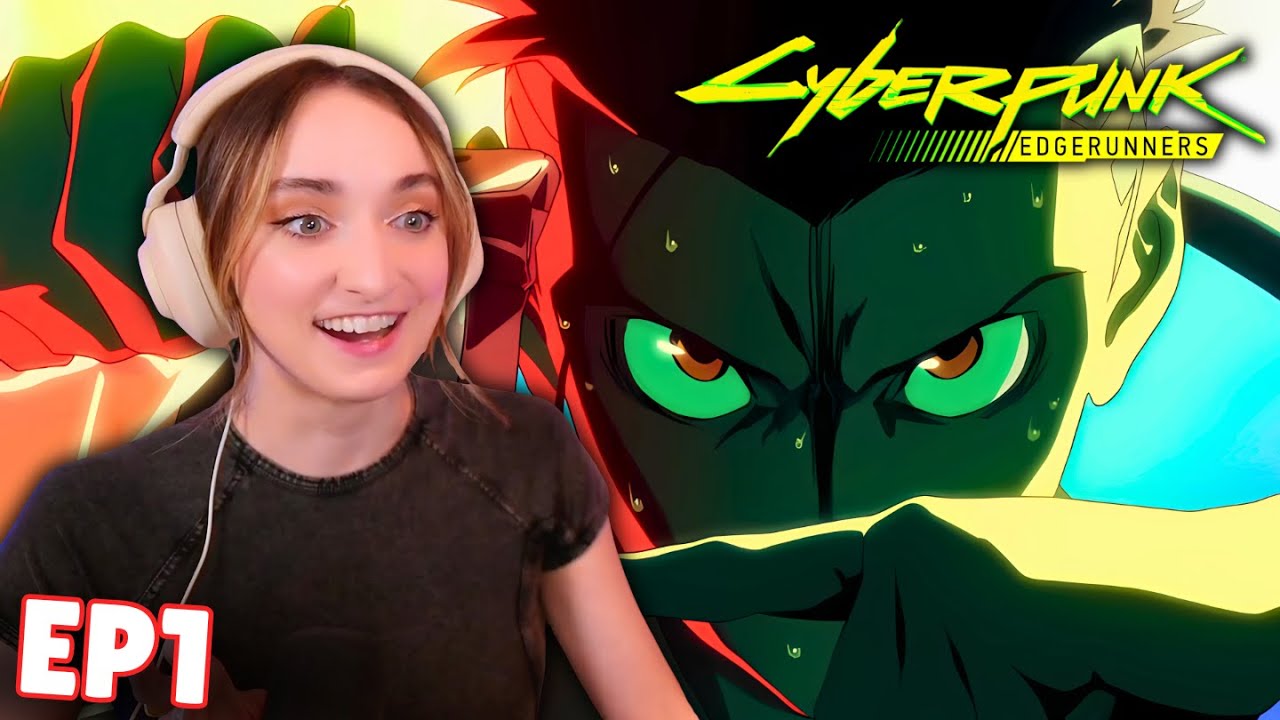 WELCOME TO NIGHT CITY | FINALLY WATCHING Cyberpunk: Edgerunners | Episode 1 REACTION