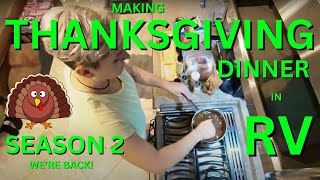 S2 EP. 1 - RV Thanksgiving by 3RVegans 174 views 6 months ago 14 minutes, 25 seconds