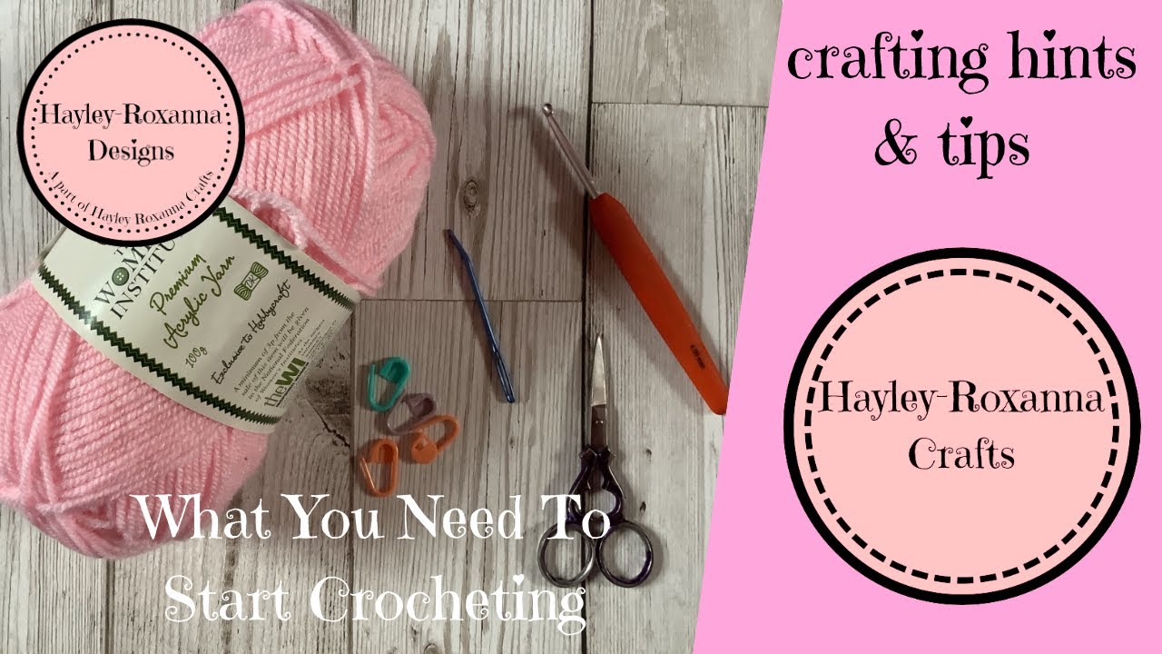 What You Need To Start Crocheting (Crochet Video 1) YouTube