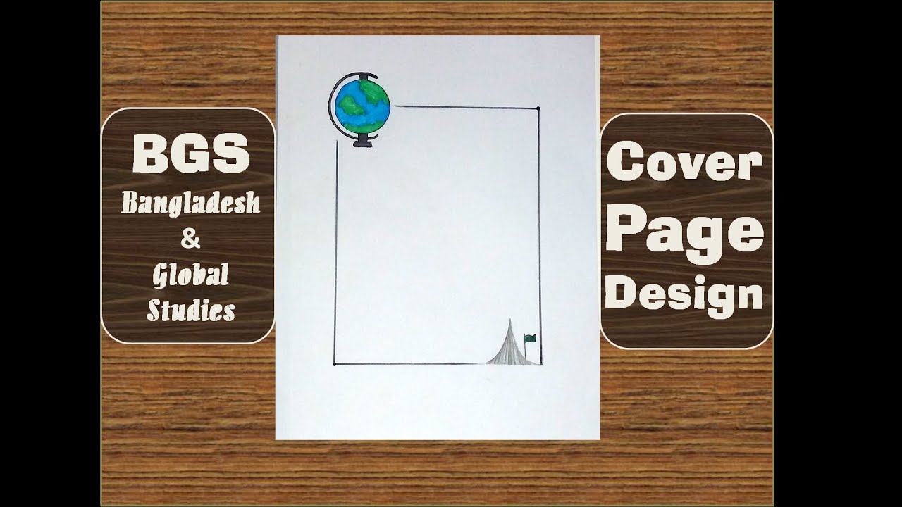BGS Assignment Cover Page Design | বা.বি.প. এ্যাসাইনমেন্টের কভার পেজ ...
