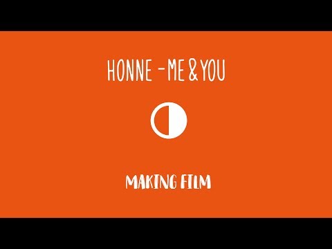 Me & You ◑ - HONNE MV | Making Film | INTRO Dance Music Studio