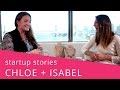 Entrepreneur Startup Stories | Chantel Waterbury, Chloe + Isabel