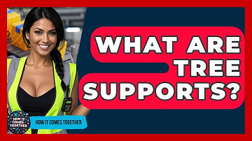 What Are Tree Supports? - How It Comes Together