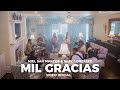 MIL GRACIAS - Miel San Marcos y Susy Gonzalez - Video Oficial