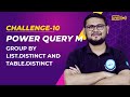 Solution to Challenge-10 | Power Query M | Unique Combination| Groupby|List.Distinct| Table.Distinct