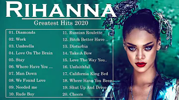 The Best of Rihanna   Rihanna Greatest Hits Full Album HQ 2021