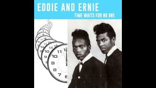 Eddie and Ernie 