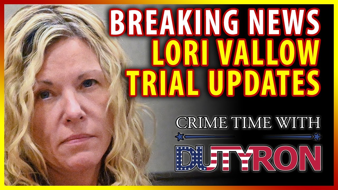 Breaking News Lori Vallow trial update live with DutyRon