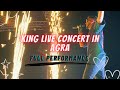 I think king fell in  with me king live concert in agra unreleased song