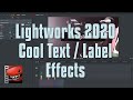 Lightworks - Great text labels and titles for your videos