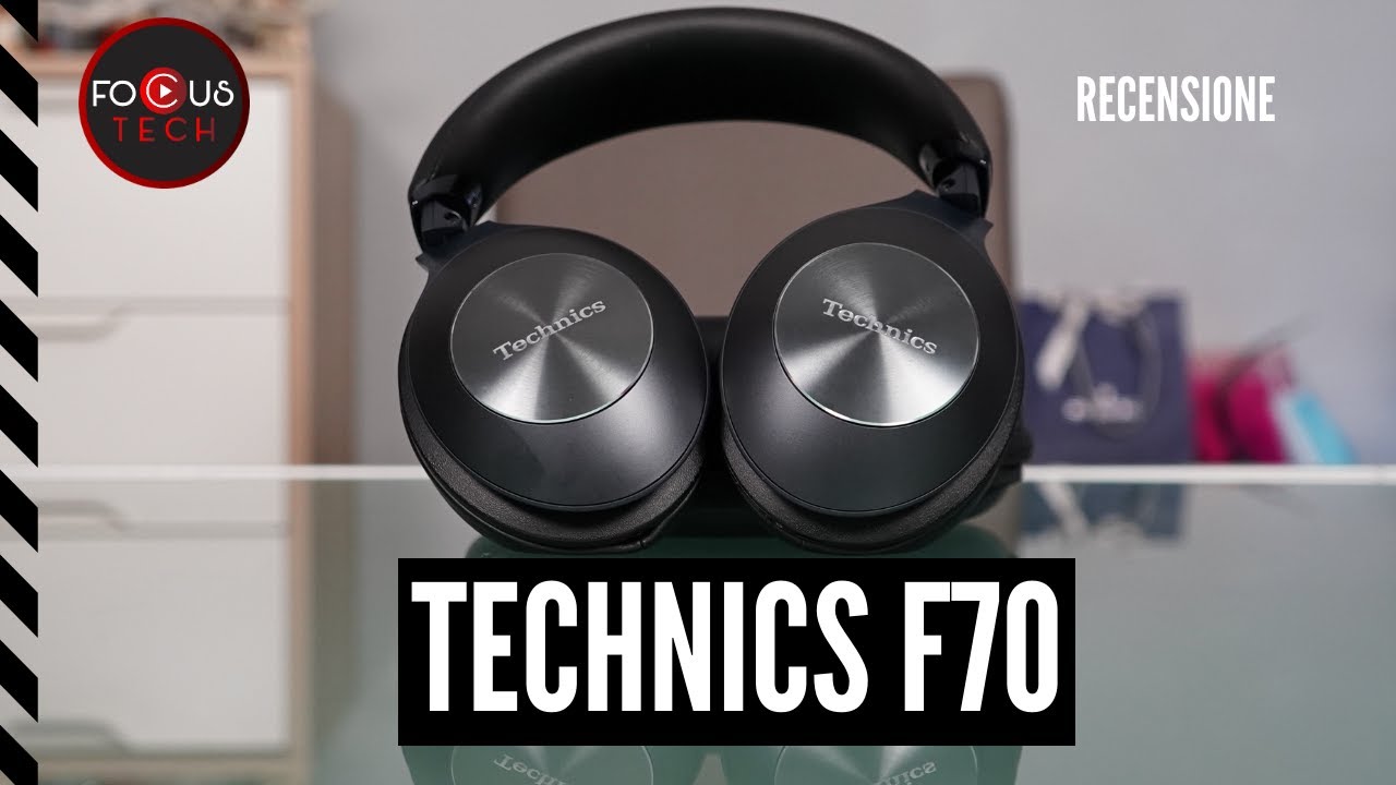 Recensione Technics F70: cuffie premium con cancellazione attiva del rumore