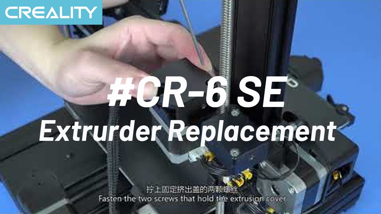 Creality CR6 SE Extrurder Replacement Tutorial YouTube