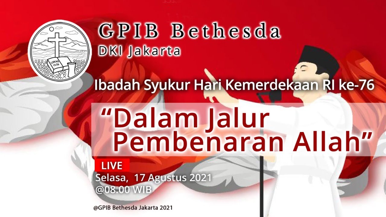 Ibadah Syukur Hari Kemerdekaan RI ke-76 (17 Agustus 2021)
